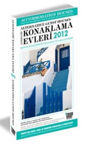 Alternatif Konaklama Evleri 2012  Frontansicht 1