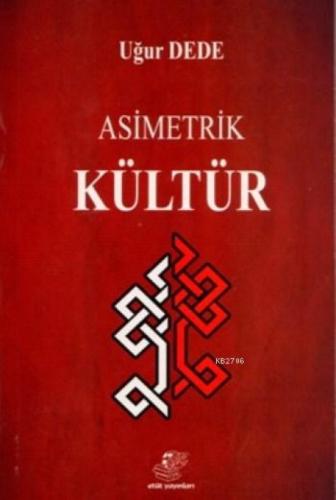 Asimetrik Kültür  Frontansicht 1