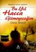 Bu Yıl Hacca Gitmeyeceğim  Frontansicht 1