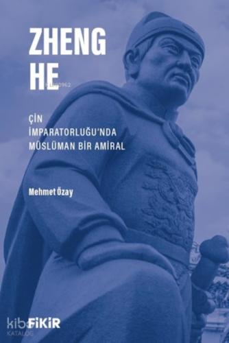 Zheng He - Çin İmparatorluğu'nda Müslüman Bir Amiral  Frontansicht 1