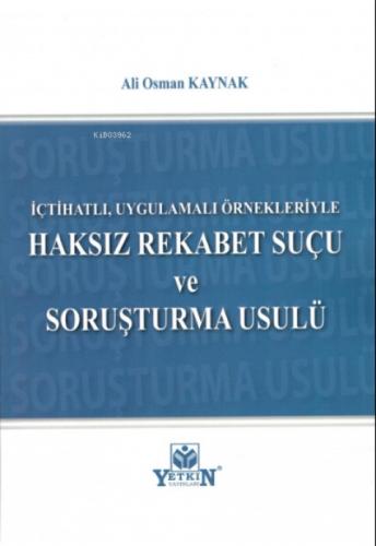 İçtihatlı, Uygulamalı Örnekleriyle Haksız Rekabet Suçu ve Soruşturma Usulü  Frontansicht 1