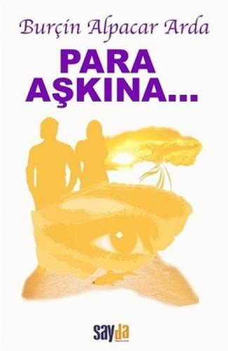 Para Aşkına  Frontansicht 1