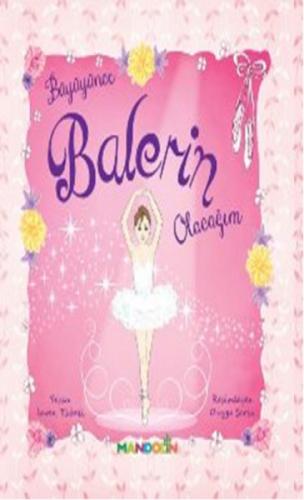 Büyüyünce Balerin Olacağım  Frontansicht 1