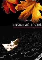 Yorgun Eylül Düşleri  Frontansicht 1