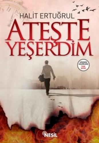Ateşte Yeşerdim  Frontansicht 1