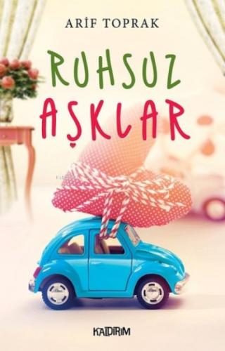 Ruhsuz Aşklar  Frontansicht 1