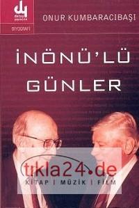 İnönü'lü Günler  Frontansicht 1
