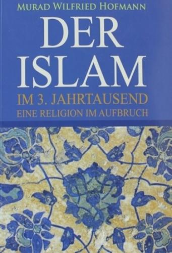 Der Islam im 3. Jahrtausend  Frontansicht 1