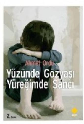 Yüzünde Gözyaşı Yüreğimde Sancı  Frontansicht 1
