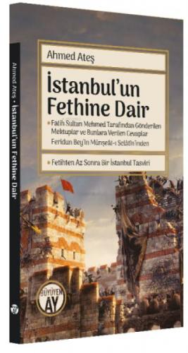 İstanbul'un Fethine Dair;Fatih Sultan Mehmed Tarafından Gönderilen Mektuplar ve Bunlara Verilen Cevaplar  Frontansicht 1
