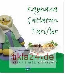 Kaynana Çatlatan Tarifler  Frontansicht 1