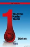 Bir Telefon Kadar Yakın  Frontansicht 1