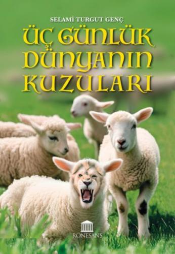 Üç Günlük Dünyanın Kuzuları  Frontansicht 1