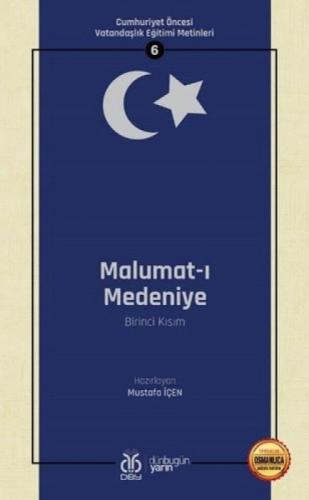 Malumat-ı Medeniye (Birinci Kısım - Osmanlıca Aslıyla Birlikte)  Frontansicht 1
