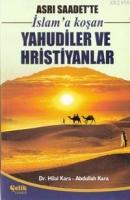 Asrı Saadet'te İslam'a Koşan Yahudiler ve Hristiyanlar  Frontansicht 1