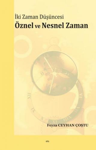 İki Zaman Düşüncesi Öznel ve Nesnel Zaman  Frontansicht 1