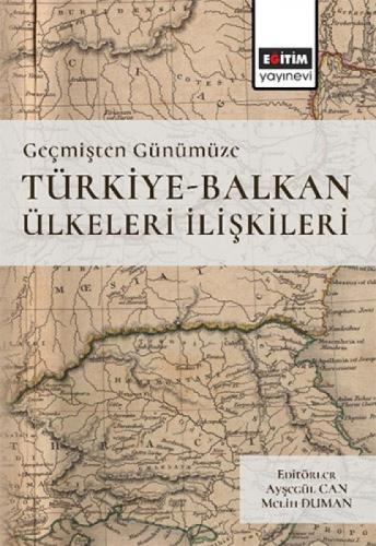 Geçmişten Günümüze Türkiye-Balkan Ülkeleri İlişkileri  Frontansicht 1