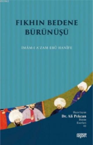 Fıkhın Bedene Bürünüşü İmamı Azam Ebu Hanife  Frontansicht 1