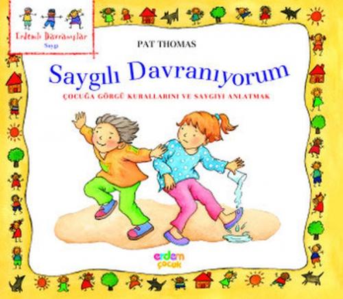 Saygılı Davranıyorum  Frontansicht 1