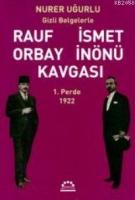 Rauf Orbay İsmet İnönü Kavgası 1  Frontansicht 1