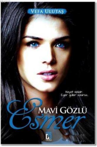Mavi Gözlü Esmer  Frontansicht 1