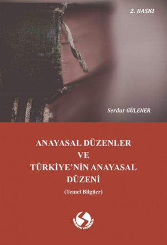 Anayasal Düzenler ve Türkiye'nin Anayasal Düzeni (Temel Bilgiler)  Frontansicht 1