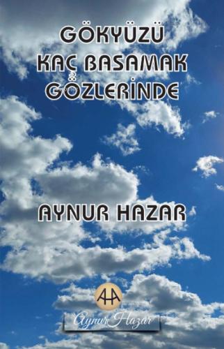 Gökyüzü Kaç Basamak Gözlerinde  Frontansicht 1
