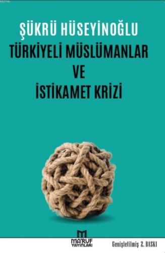 Türkiyeli Müslümanlar ve İstikamet Krizi  Frontansicht 1