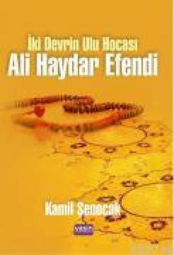 İki Devrin Ulu Hocası Ali Haydar Efendi  Frontansicht 1