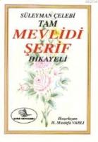 Süleyman Çelebi Tam Mevlidi Şerif Hikayeli (Eski-Yeni)  Frontansicht 1