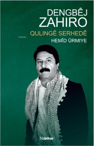 Dengbêj Zahiro: Qulingê Serhedê  Frontansicht 1