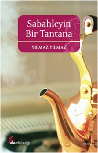 Sabahleyin Bir Tantana  Frontansicht 1
