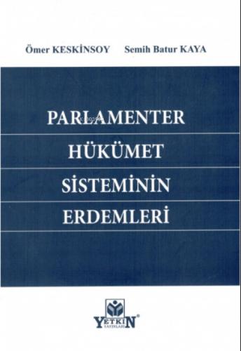 Parlamenter Hükümet Sisteminin Erdemleri  Frontansicht 1
