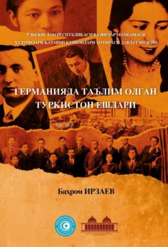 Türkistan Gençleri Almanya'da Eğitim Görüyor (Rusça)  Frontansicht 1
