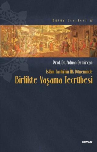 İslam Tarihinin İlk Döneminde Birlikte Yaşama Tecrübesi  Frontansicht 1