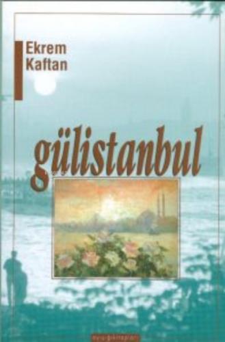 Gülistanbul  Frontansicht 1