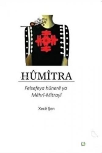 Humitra - Felsefeya hünere ya Mehri-Mitra  Frontansicht 1
