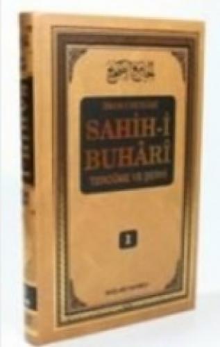 Sahih-i Buhari Tercüme ve Şerhi cilt 1; Hadis No: 1 - 785  Frontansicht 1
