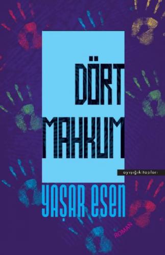 Dört Mahkum  Frontansicht 1