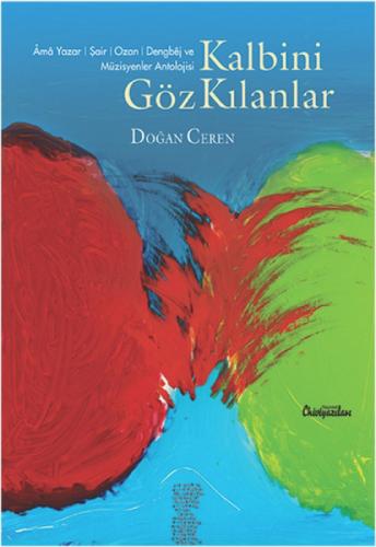 Kalbini Göz Kılanlar  Frontansicht 1