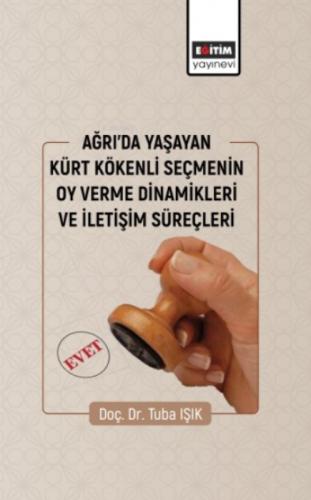 Ağrıda Yaşayan Kürt Kökenli Seçmenin Oy Verme Dinamikleri  Frontansicht 1