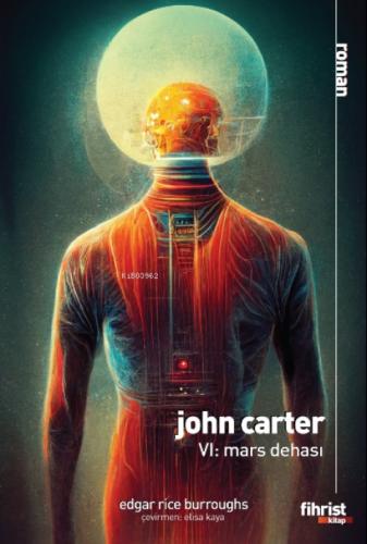 John Carter VI: Mars Dehası  Frontansicht 1