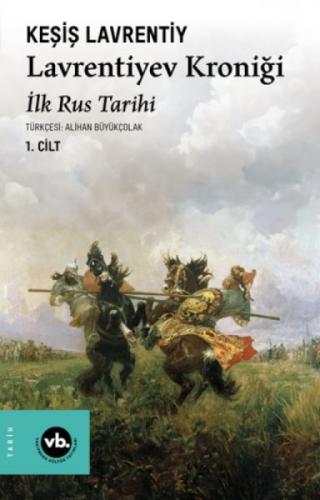 Lavrentiyev Kroniği - İlk Rus Tarihi 1.Cilt  Frontansicht 1