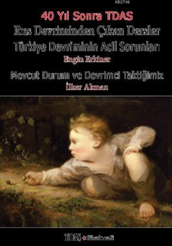 40 Yıl Sonra TDAS: Rus Devriminden Çıkan Dersler Türk Devriminin Acil Sorunları  Frontansicht 1