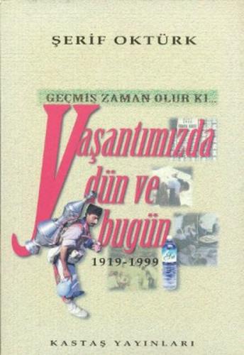 Geçmiş Zaman Olur Ki... Yaşantımızda Dün ve Bugün  Frontansicht 1