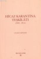Hicaz Karantina Teşkilatı 1865 - 1914  Frontansicht 1