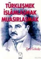 Türkleşmek İslamlaşmak Muasırlaşmak  Frontansicht 1