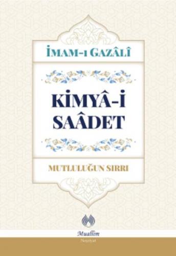 Kimya-i Saadet - Mutluluğun Sırrı  Frontansicht 1