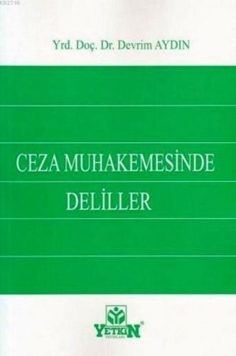 Ceza Muhakemesinde Deliller  Frontansicht 1