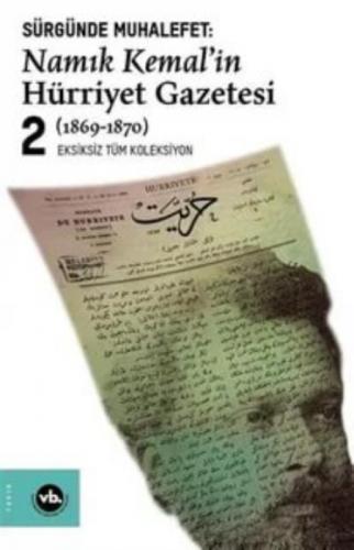 Sürgünde Muhalefet: Namık Kemal'in Hürriyet Gazetesi 2 (1869-1870)  Frontansicht 1
